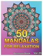 50 Mandalas For Relaxation: Big Mandala Coloring Book for Adults 50 Images Stress Management Coloring Book For Relaxation, Meditation, Happiness a