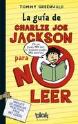 La Guía de Charlie joe Jackson Para no Leer