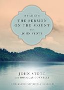 Reading the Sermon on the Mount With John Stott: 8 Weeks for Individuals or Groups (Reading the Bible With John Stott) (en Inglés)