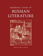 Reference Guide to Russian Literature (en Inglés)