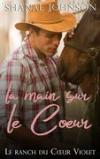 La main sur le coeur: Une douce histoire d`amour et de mariage arrangé (en Francés)