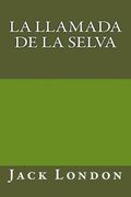La llamada de la selva