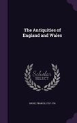 The Antiquities of England and Wales (en Inglés)