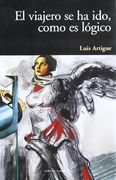 El Viajero se ha Ido, Como es Lógico