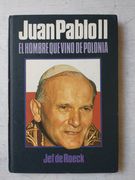 Juan Pablo II - El hombre que vino de Polonia (in Spanish)