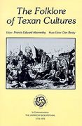 the folklore of texan cultures