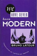 we have never been modern