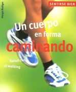 un cuerpo en forma caminando (d) (in Spanish)