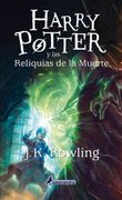 Harry Potter y las Reliquias de la Muerte - Rowling J. K. - Salamandra