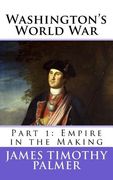 Washington's World War (en Inglés)