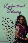 Dysfunctional Blessing (en Inglés)