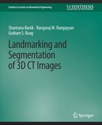 Landmarking and Segmentation of 3D CT Images (en Inglés)