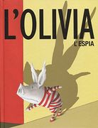 L'olivia L'espia (Catalan) (en Catalán)