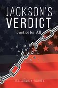 Jackson's Verdict: Justice for All (en Inglés)