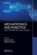 Mechatronics and Robotics: New Trends and Challenges (en Inglés)
