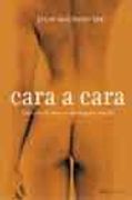 Cara a Cara: Historias de Sexo y Vida