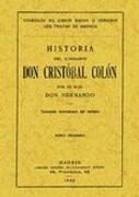 Historia del Almirante el Descubridor de America Descrito e Interpretado por su Hijo
