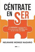 Céntrate en ser (in Spanish)