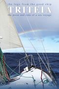 The Logs of the Good Ship Triteia (en Inglés)