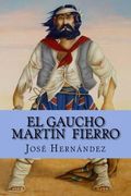 El Gaucho Martín Fierro