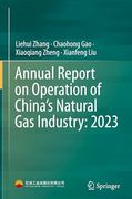 Annual Report on Operation of China’S Natural gas Industry: 2023