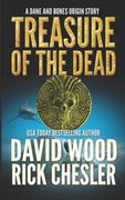 Treasure of the Dead: A Dane and Bones Origin Story (en Inglés)