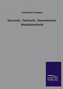 Keramik, Tektonik, Stereotomie, Metallotechnik (en Alemán)