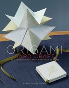 Origami Card Craft: 30 Clever Cards and Envelopes to Fold (en Inglés)