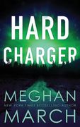 Hard Charger (en Inglés)