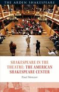 Shakespeare in the Theatre: The American Shakespeare Center (en Inglés)