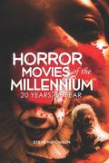 Horror Movies of the Millennium: 20 Years of Fear (en Inglés)