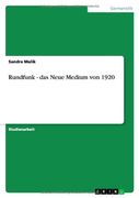Rundfunk - das Neue Medium von 1920 (German Edition)