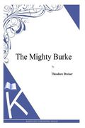 The Mighty Burke (en Inglés)