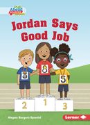 Jordan Says Good Job (en Inglés)