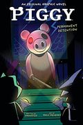 Permanent Detention (Piggy Original Graphic Novel) (en Inglés)