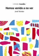 Hemos Venido a no Ver: Conversaciones con Agar Contiñas
