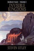 Invisible Kingdoms (en Inglés)