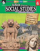 180 Days of Social Studies for Sixth Grade - Daily Practice Book to Improve 6th Grade Social Studies Skills - Everything Kids Need to ace Social Studies in one Workbook (180 Days of Practice) (en Inglés)