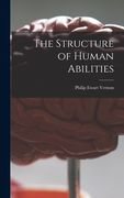 The Structure of Human Abilities (en Inglés)