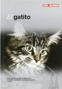 El gatito : guía práctica para la selección, cuidado, nutrición, comportamiento y salud (Paperback)