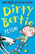 Fetch! (Dirty Bertie)