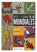 Mitos y leyendas de los mundiales (in Spanish)