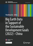 Big Earth Data in Support of the Sustainable Development Goals (2022) - China (Sustainable Development Goals Series) (en Inglés)