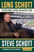 Long Schott: Building Homes, Dreams, and Baseball Teams (en Inglés)