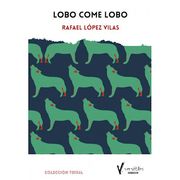 Lobo Come Lobo