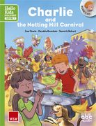 Charlie and the Notting Hill Carnival (Hello Kids): 000001 (Hello Kids Readers) - 9788468238814 (en Inglés)