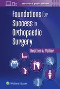 Foundations for Success in Orthopaedic Surgery (en Inglés)