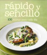 rapido y sencillo. 100 recetas para cada dia / pd.