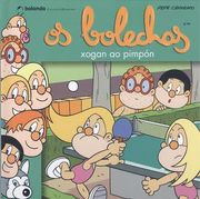 Os Bolechas Xogan ao Pimp¢N