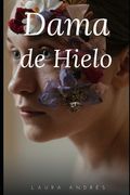 Dama de hielo: Relato erótico lésbico